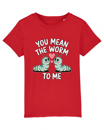 You Mean The Worm To Me | Kawaii Cute Puns Red