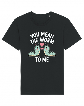 You Mean The Worm To Me | Kawaii Cute Puns Black