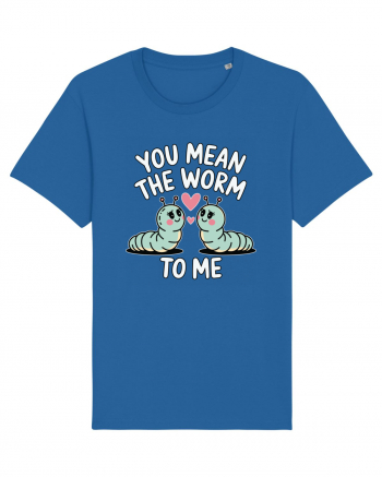 You Mean The Worm To Me | Kawaii Cute Puns Royal Blue