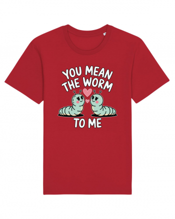 You Mean The Worm To Me | Kawaii Cute Puns Red