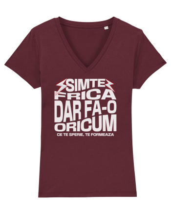 Motivational - Simte frica, ce te sperie, te formeaza Burgundy