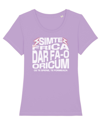 Motivational - Simte frica, ce te sperie, te formeaza Lavender Dawn