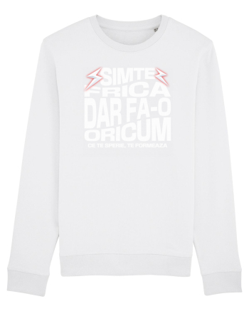 Motivational - Simte frica, ce te sperie, te formeaza White