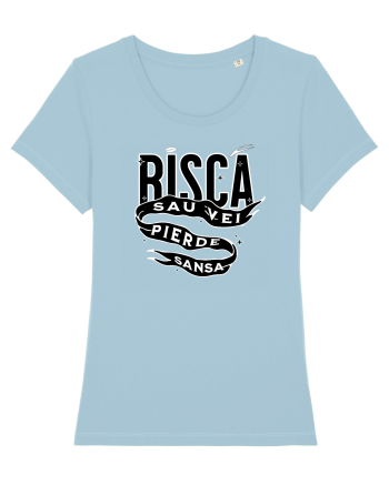 Motivational - Riscă sau vei pierde sansa Sky Blue