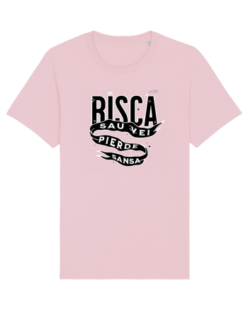Motivational - Riscă sau vei pierde sansa Cotton Pink