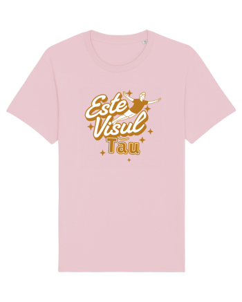 Motivational - Este visul tau, urmeaza-l Cotton Pink
