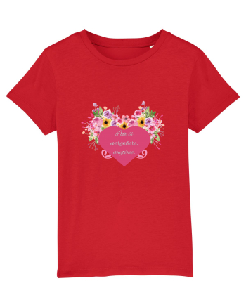 Love is everywhere, anytime. Red