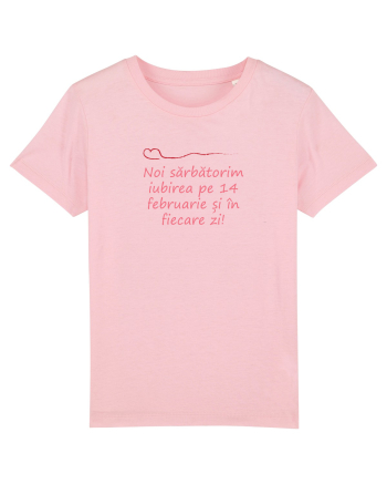 Iubirea de 14 februarie se sărbătorește în fiecare zi! Cotton Pink