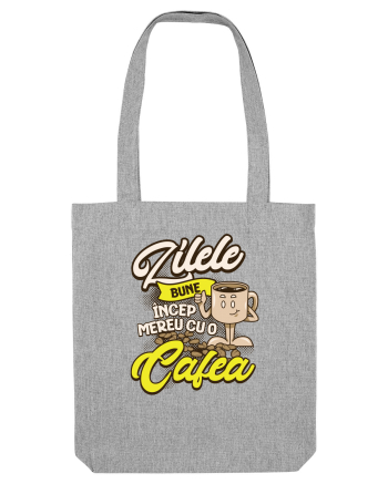 Cafea buna- Așa incep zilele bune Heather Grey