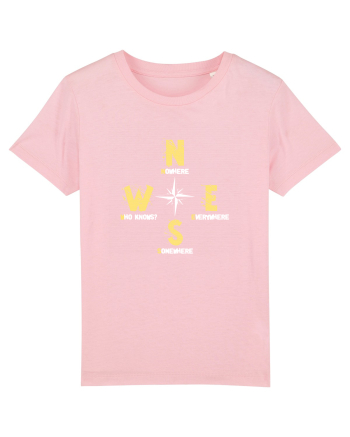 BUSOLA -  COMPASS - NOWHERE EVERYWHERE SOMEWHERE WHO KNOWS Cotton Pink