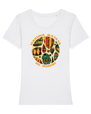 HAKUNA MATATA - NO WORRIES - FARA GRIJI 4 White