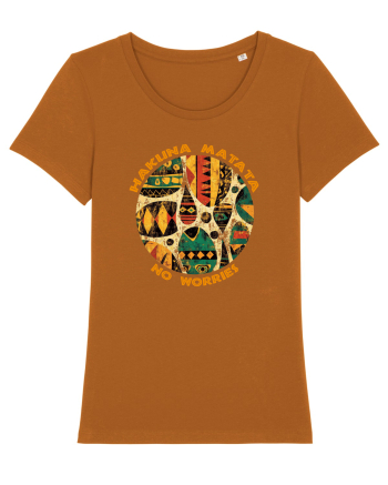 HAKUNA MATATA - NO WORRIES - FARA GRIJI 4 Roasted Orange