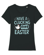 Have A Clucking Good Easter Tricou mânecă scurtă guler larg fitted Damă Expresser