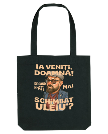 Ia veniti doamna! De cand n-ati mai schimbat uleiu'? Black