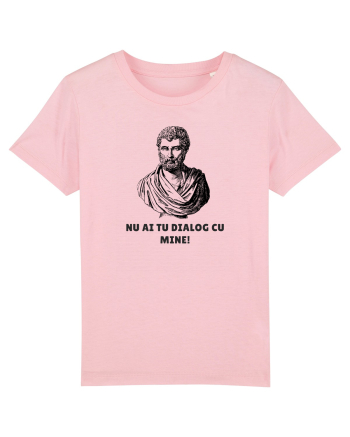  „Nu ai tu dialog cu mine!” Cotton Pink