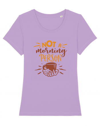 Not a Morning Person Lavender Dawn