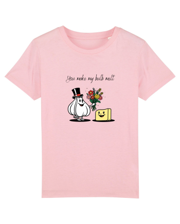 You make my bulb melt Cotton Pink
