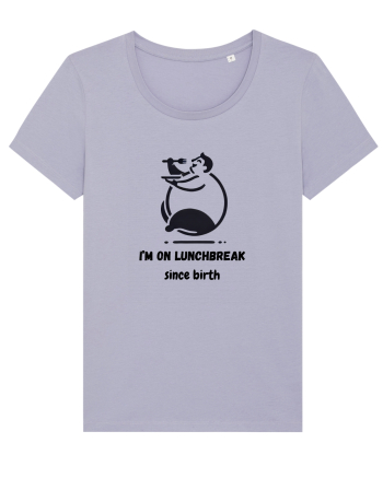 foodie I’m On Lunchbreak Since Birth  Lavender
