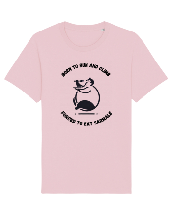 „Născut să alerg, forțat să mănânc sarmale” Cotton Pink