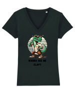  „Wanna see me clap?” Tricou mânecă scurtă guler V Damă Evoker
