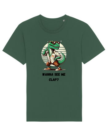  „Wanna see me clap?” Bottle Green