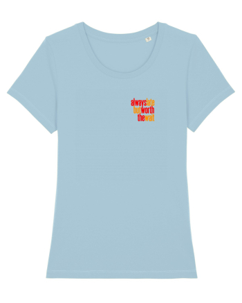 Always late, but worth the wait - Intarzii mereu, dar merit asteptarea 2 Sky Blue