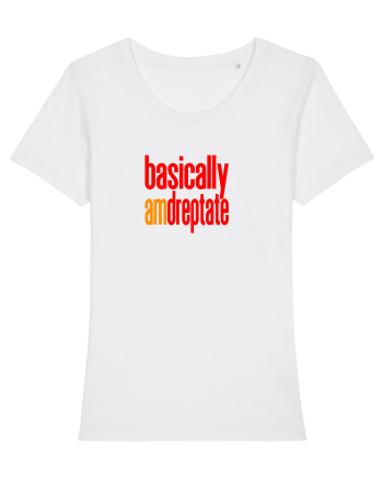 Basically, am dreptate White