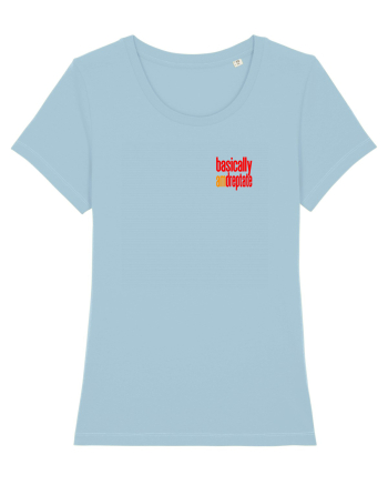 Basically, am dreptate 2 Sky Blue
