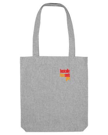 Basically, face sens, gen 2- Pentru atunci cand stapanesti limba romana  Heather Grey