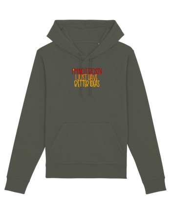 I`m not bossy, I just have better ideas Khaki