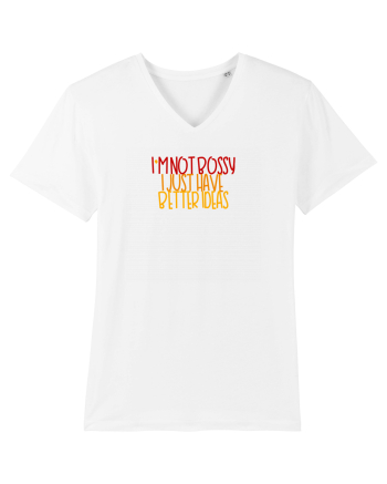 I`m not bossy, I just have better ideas White
