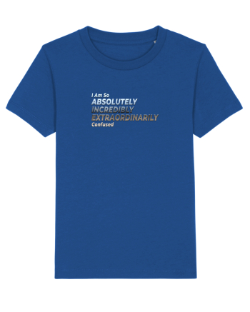 I Am So ... Confused Majorelle Blue