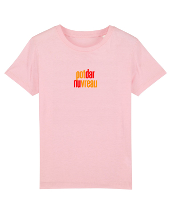 POT, DAR NU VREAU Cotton Pink