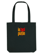 IA, TACI PUTIN! Sacoșă textilă