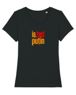 IA, TACI PUTIN! Tricou mânecă scurtă guler larg fitted Damă Expresser