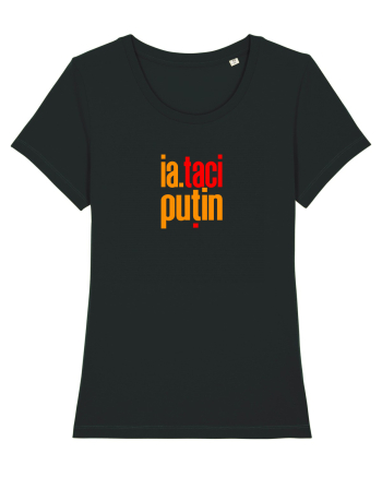 IA, TACI PUTIN! Black