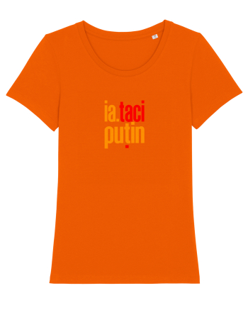 IA, TACI PUTIN! Bright Orange