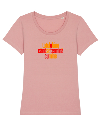 TOTUL E BINE CAND SE TERMINA... CU MINE Canyon Pink