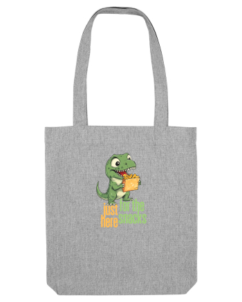 JUST HERE FOR THE SNACKS - DINOZAUR - SUNT AICI PENTRU GUSTARI Heather Grey