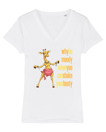 WHY BE MOODY WHEN YOU CAN SHAKE YOUR BOOTY - GIRAFA BELLYDANCER 1 White
