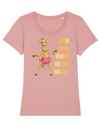 WHY BE MOODY WHEN YOU CAN SHAKE YOUR BOOTY - GIRAFA BELLYDANCER 1 Canyon Pink