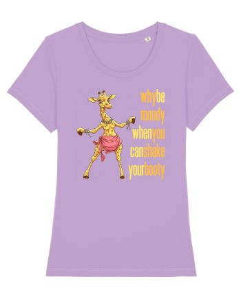 WHY BE MOODY WHEN YOU CAN SHAKE YOUR BOOTY - GIRAFA BELLYDANCER 1 Lavender Dawn