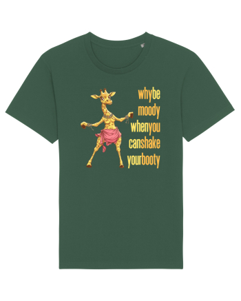 WHY BE MOODY WHEN YOU CAN SHAKE YOUR BOOTY - GIRAFA BELLYDANCER 1 Bottle Green