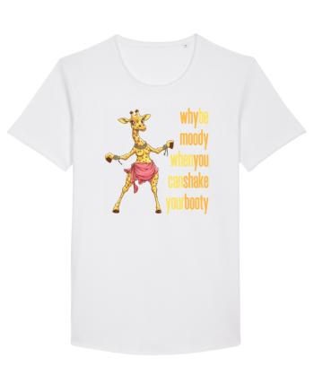 WHY BE MOODY WHEN YOU CAN SHAKE YOUR BOOTY - GIRAFA BELLYDANCER 1 White