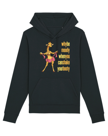 WHY BE MOODY WHEN YOU CAN SHAKE YOUR BOOTY - GIRAFA BELLYDANCER 2 Black