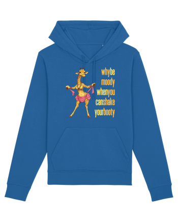 WHY BE MOODY WHEN YOU CAN SHAKE YOUR BOOTY - GIRAFA BELLYDANCER 2 Royal Blue