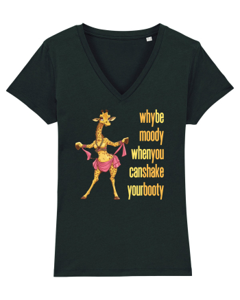 WHY BE MOODY WHEN YOU CAN SHAKE YOUR BOOTY - GIRAFA BELLYDANCER 2 Black