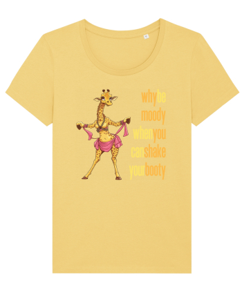 WHY BE MOODY WHEN YOU CAN SHAKE YOUR BOOTY - GIRAFA BELLYDANCER 2 Jojoba
