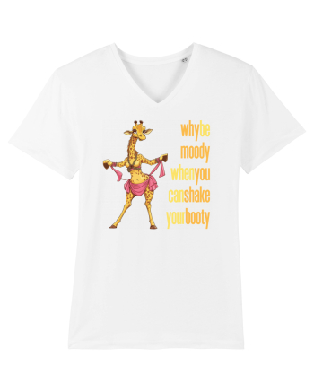 WHY BE MOODY WHEN YOU CAN SHAKE YOUR BOOTY - GIRAFA BELLYDANCER 2 White