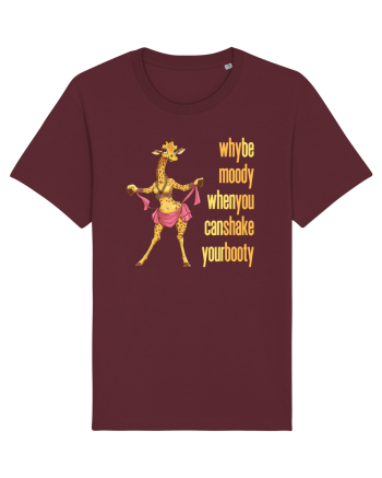 WHY BE MOODY WHEN YOU CAN SHAKE YOUR BOOTY - GIRAFA BELLYDANCER 2 Burgundy
